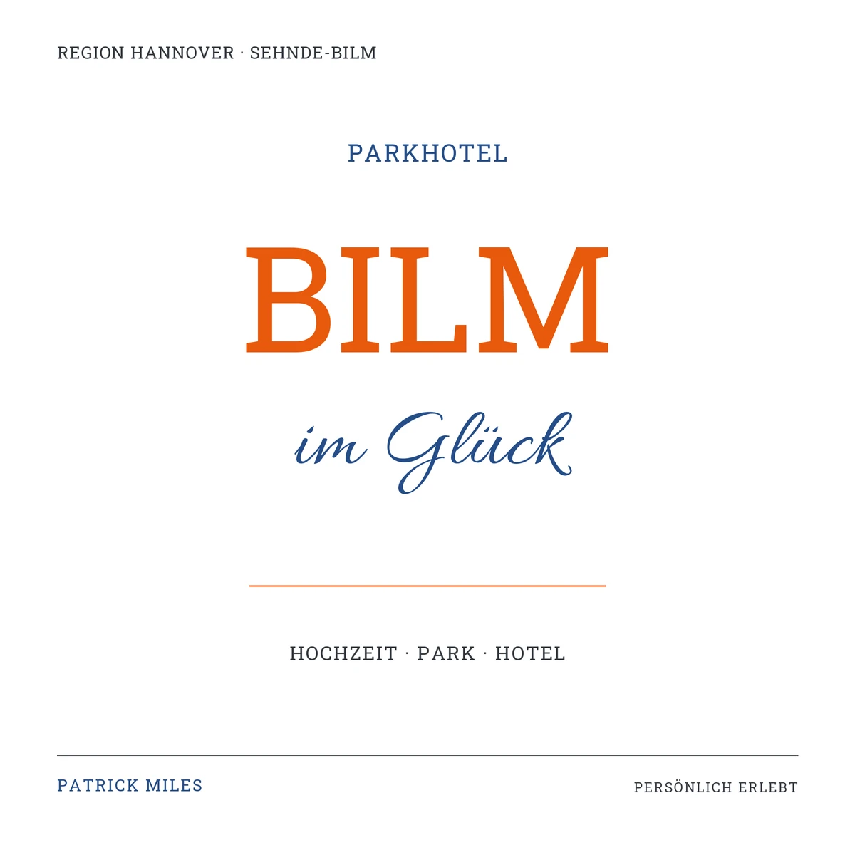 Schriftgrafik zum Beitrag: Parkhotel Bilm im Glück