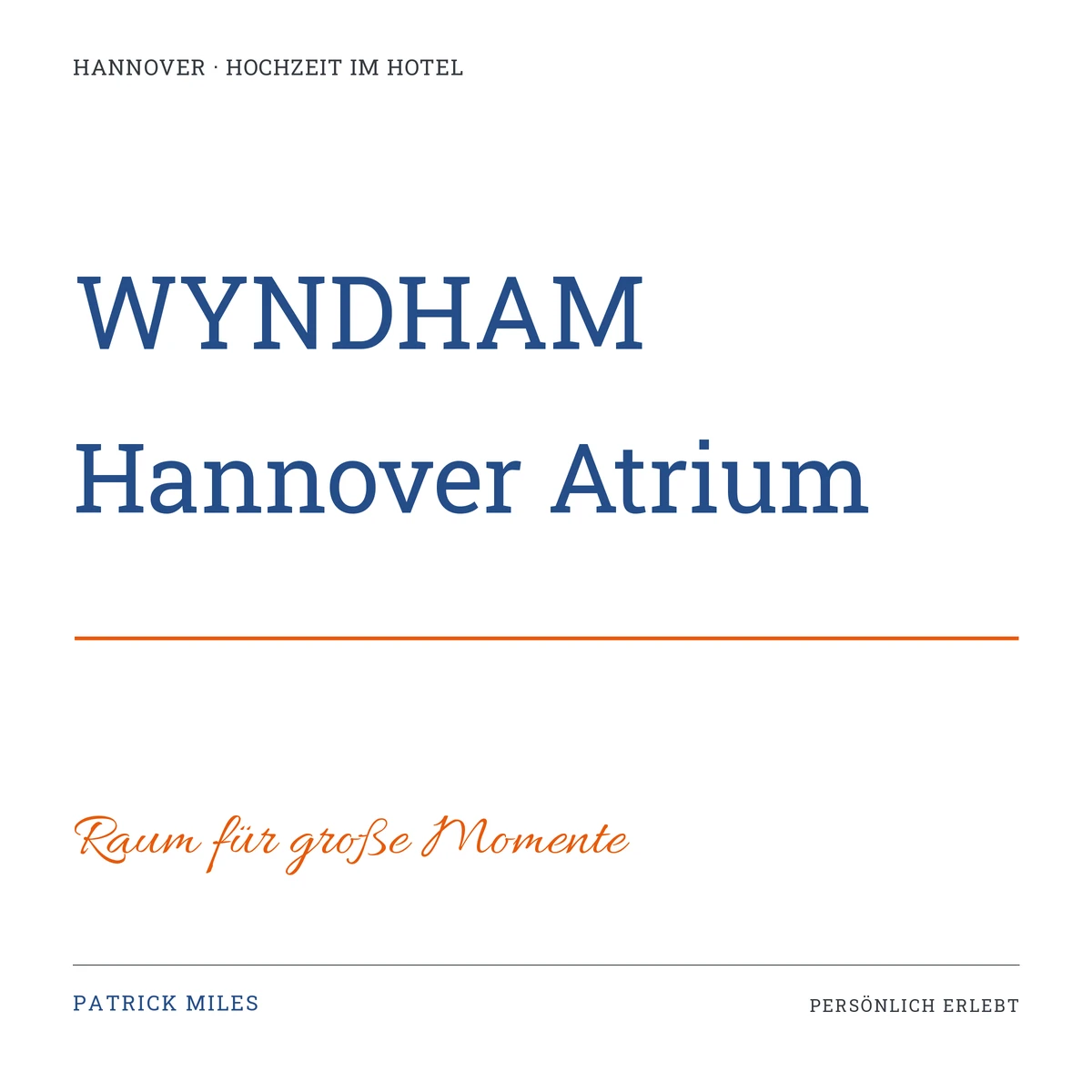 Schriftgrafik zum Beitrag: Wyndham Hannover Atrium